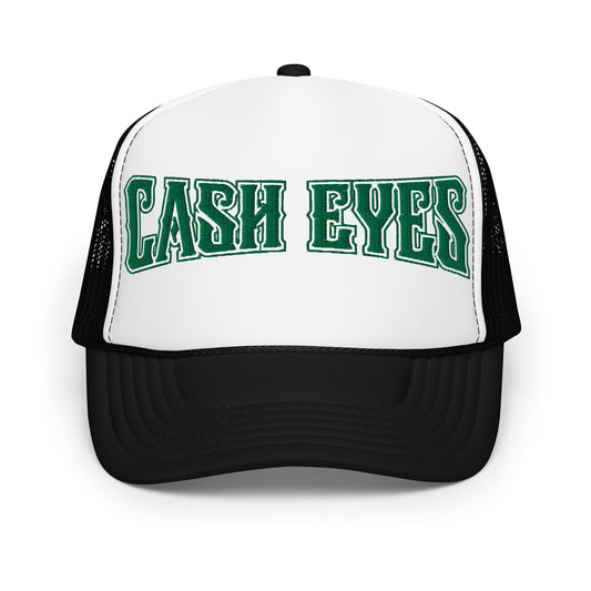 Cash Eyes Foam trucker hat