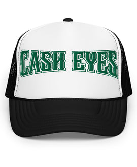 Cash Eyes Foam trucker hat