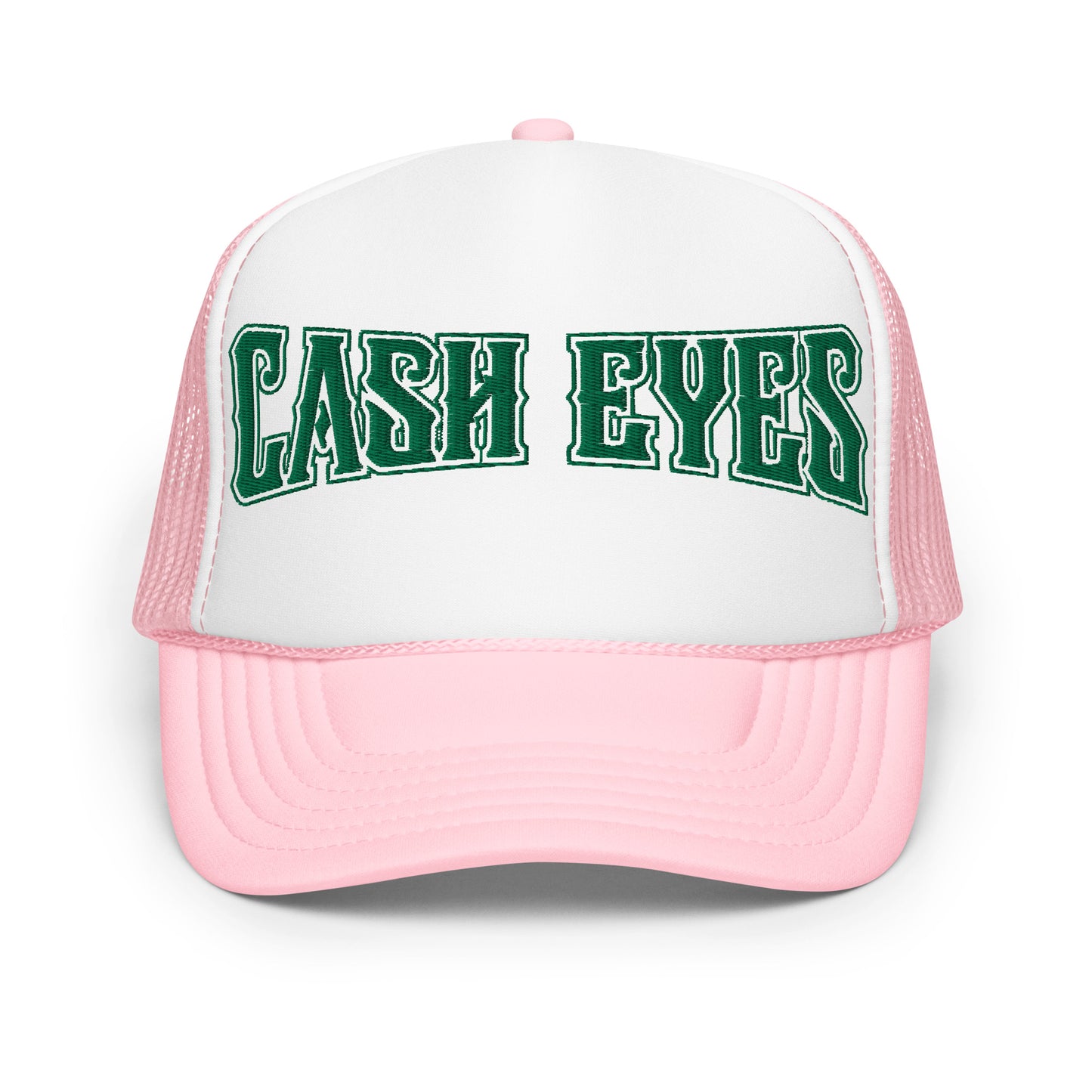 Cash Eyes Foam trucker hat